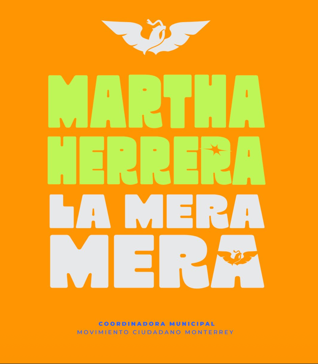 Martha Herrera — La Mera Mera — Coordinadora Municipal Movimiento Ciudadano Monterrey